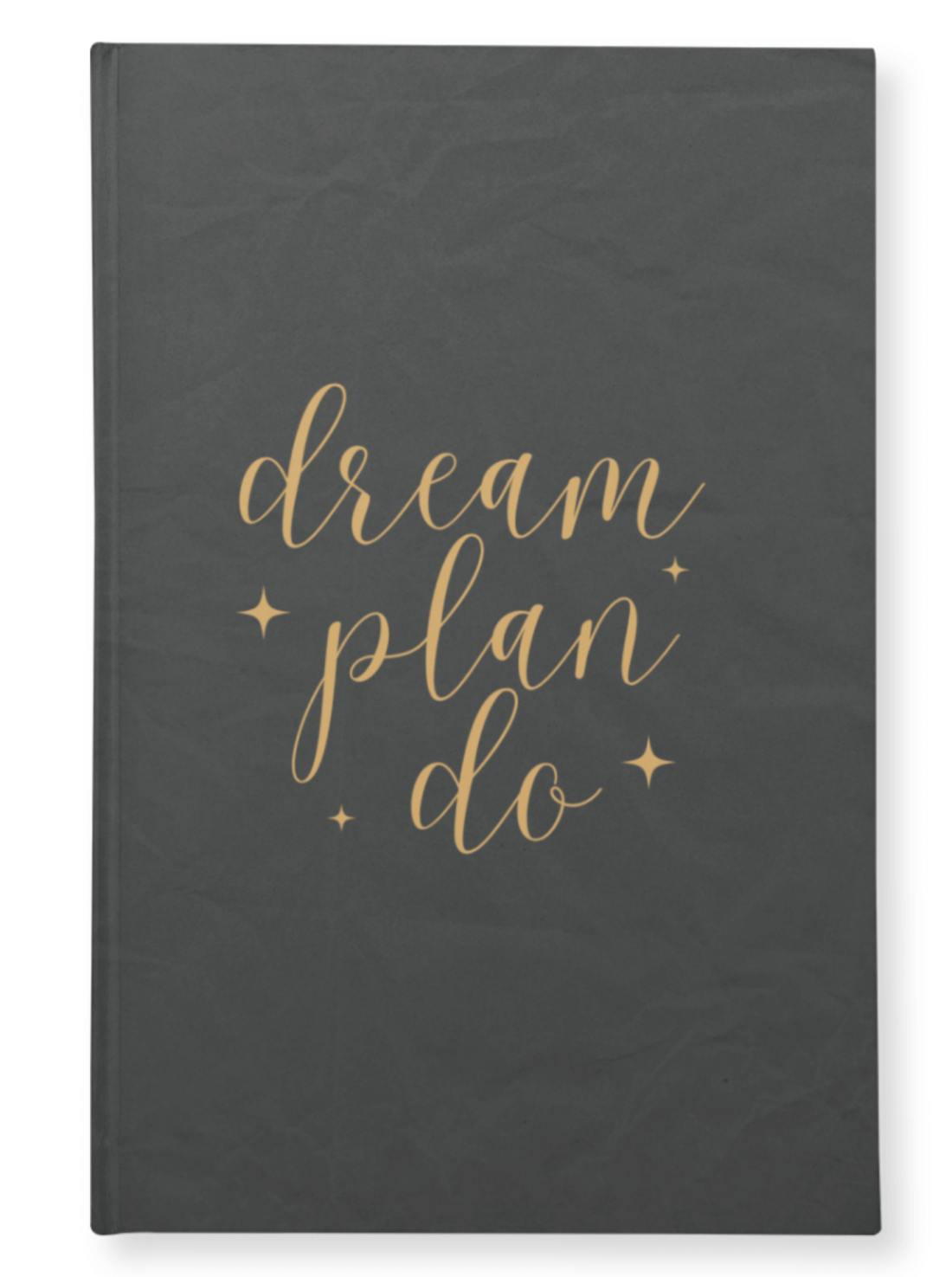 Dream Plan Do