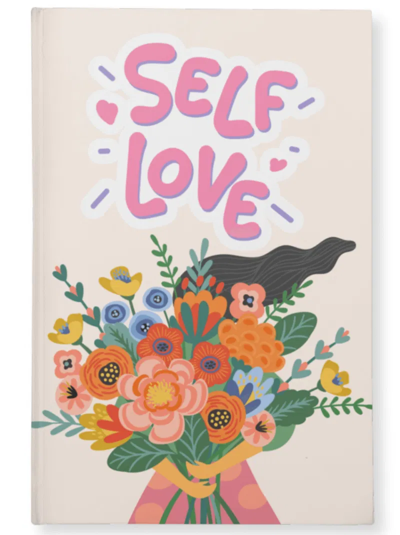 Self Love & Flowers